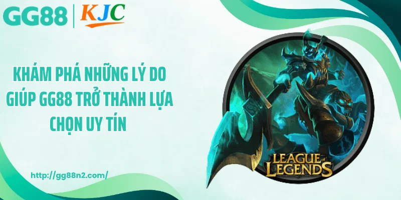 Khám phá những lý do giúp GG88 trở thành lựa chọn uy tín 